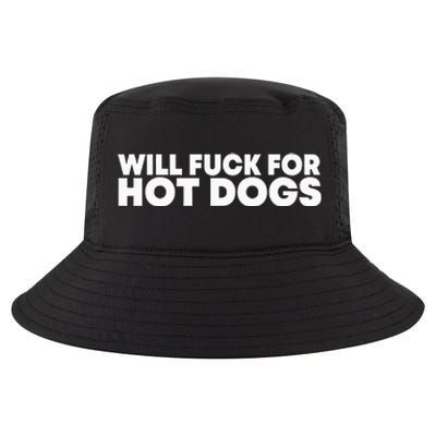 Will Fck For Hot Dogs Funny Saying Cool Comfort Performance Bucket Hat