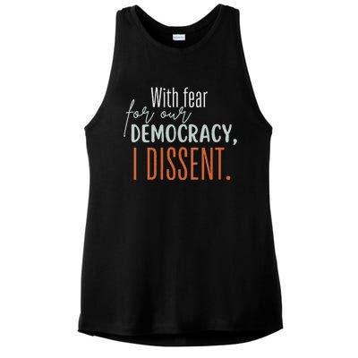 With Fear For Our Democracy I Dissent Ladies PosiCharge Tri-Blend Wicking Tank