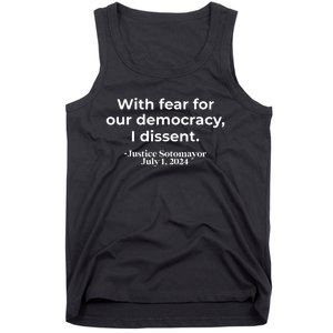 With Fear For Our Democracy I Dissent Tank Top