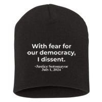 With Fear For Our Democracy I Dissent Short Acrylic Beanie