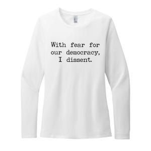 With Fear For Our Democracy I Dissent Womens CVC Long Sleeve Shirt