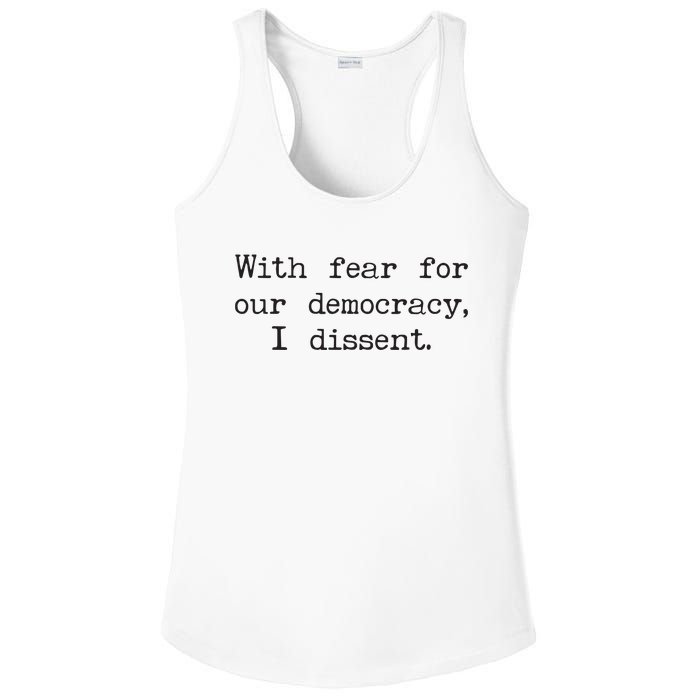 With Fear For Our Democracy I Dissent Ladies PosiCharge Competitor Racerback Tank