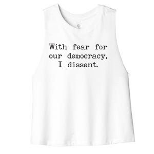 With Fear For Our Democracy I Dissent Women's Racerback Cropped Tank