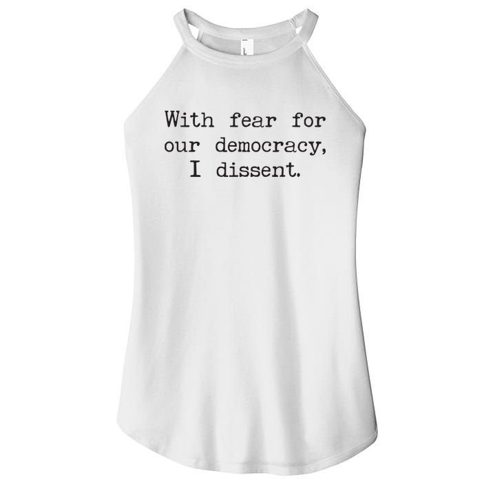 With Fear For Our Democracy I Dissent Women's Perfect Tri Rocker Tank