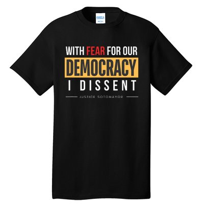 With Fear For Our Democracy Tall T-Shirt