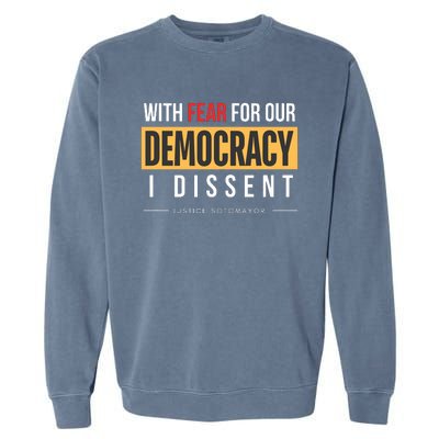 With Fear For Our Democracy Garment-Dyed Sweatshirt