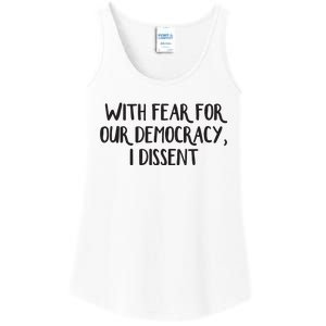 With Fear For Our Democracy I Dissent Ladies Essential Tank