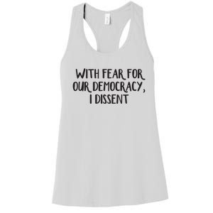 With Fear For Our Democracy I Dissent Women's Racerback Tank