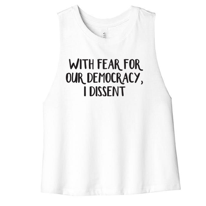 With Fear For Our Democracy I Dissent Women's Racerback Cropped Tank