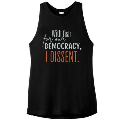 With Fear For Our Democracy I Dissent Ladies PosiCharge Tri-Blend Wicking Tank