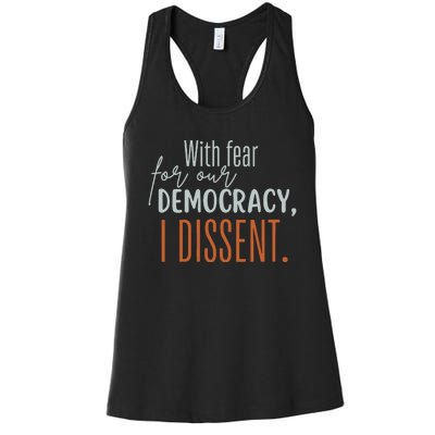 With Fear For Our Democracy I Dissent Women's Racerback Tank