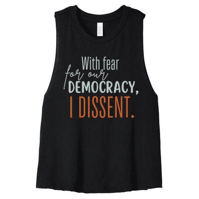 With Fear For Our Democracy I Dissent Women's Racerback Cropped Tank