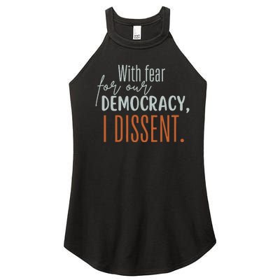 With Fear For Our Democracy I Dissent Women's Perfect Tri Rocker Tank