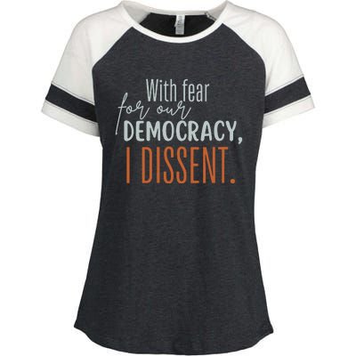 With Fear For Our Democracy I Dissent Enza Ladies Jersey Colorblock Tee