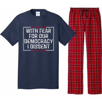 With Fear For Our Democracy I Dissent Pajama Set