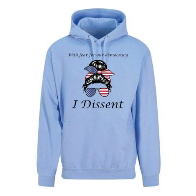 With Fear For Our Democracy I Dissent Quote Messy Bun Unisex Surf Hoodie