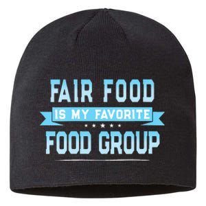 Womens Fair Food Is My Favorite Food Group State And County Fair Sustainable Beanie