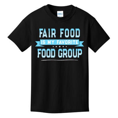 Womens Fair Food Is My Favorite Food Group State And County Fair Kids T-Shirt