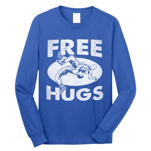 Wrestling Funny Free Hugs Wrestling Gift Long Sleeve Shirt