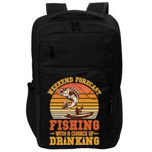 Weekend Forcast Fishing With A Chance Of Drinking Impact Tech Backpack