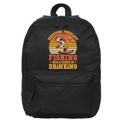 Weekend Forcast Fishing With A Chance Of Drinking 16 in Basic Backpack