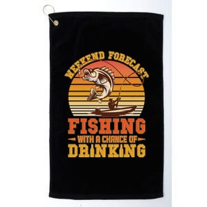 Weekend Forcast Fishing With A Chance Of Drinking Platinum Collection Golf Towel