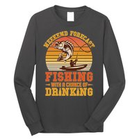 Weekend Forcast Fishing With A Chance Of Drinking Long Sleeve Shirt