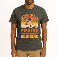 Weekend Forcast Fishing With A Chance Of Drinking Tall T-Shirt