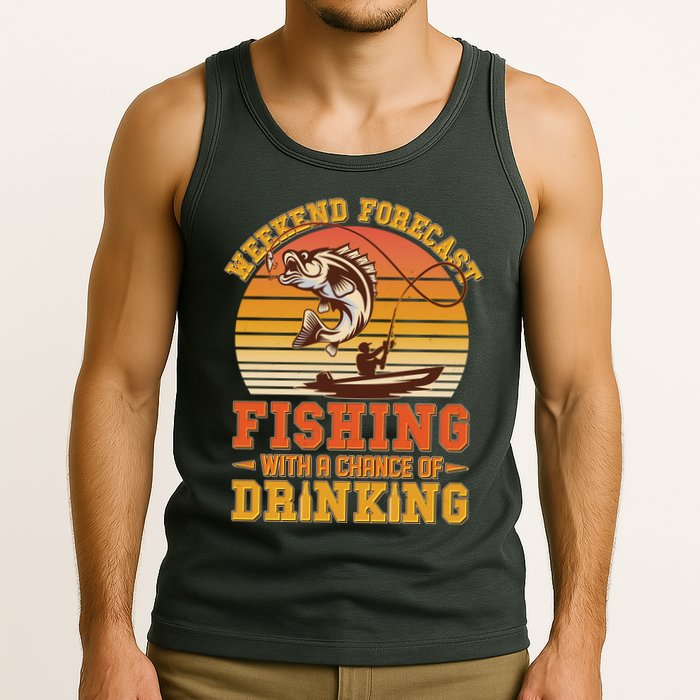 Weekend Forcast Fishing With A Chance Of Drinking Tank Top