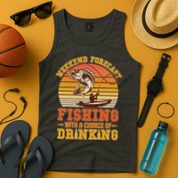 Weekend Forcast Fishing With A Chance Of Drinking Tank Top