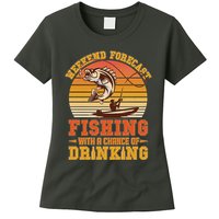 Weekend Forcast Fishing With A Chance Of Drinking Womens T-Shirt