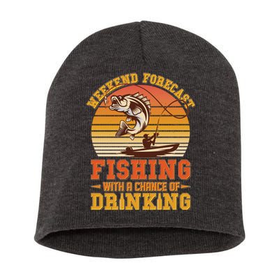 Weekend Forcast Fishing With A Chance Of Drinking Short Acrylic Beanie