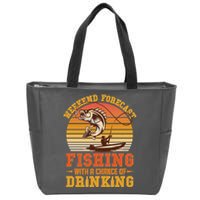 Weekend Forcast Fishing With A Chance Of Drinking Zip Tote Bag