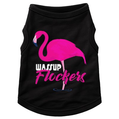 Wassup Flockers Funny Flamingo Doggie Tank