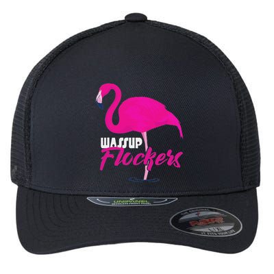 Wassup Flockers Funny Flamingo Flexfit Unipanel Trucker Cap