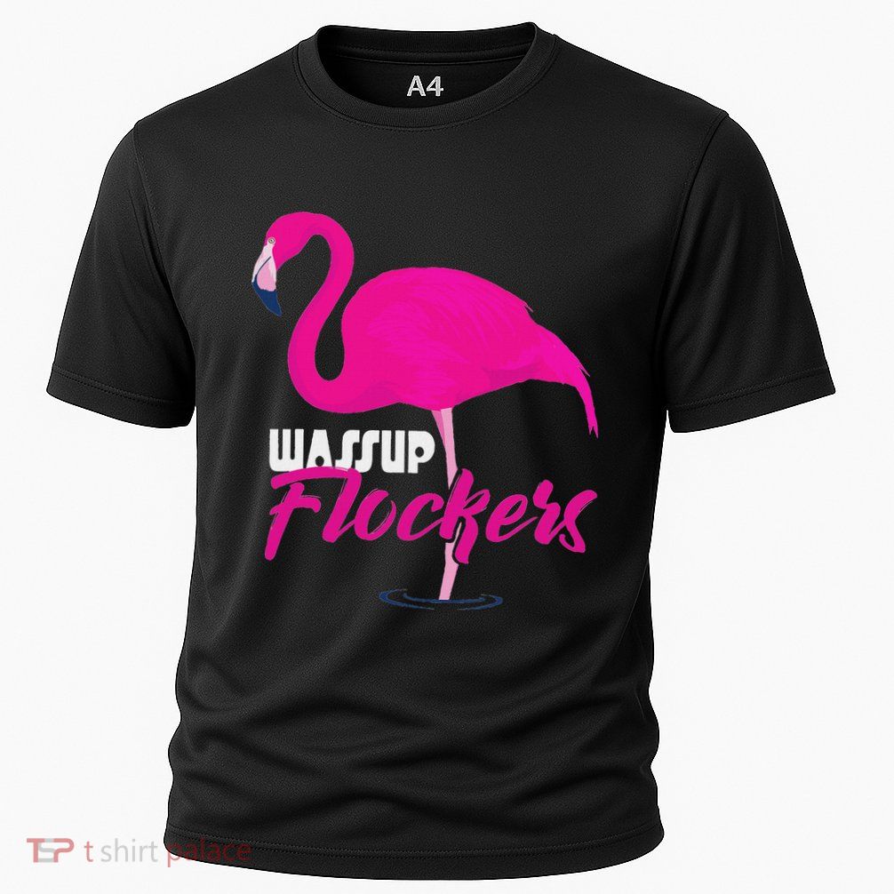 Wassup Flockers Funny Flamingo Performance Shirt