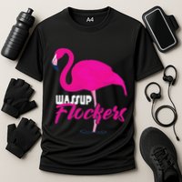 Wassup Flockers Funny Flamingo Performance Shirt