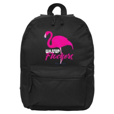 Wassup Flockers Funny Flamingo 16 in Basic Backpack
