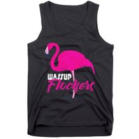 Wassup Flockers Funny Flamingo Tank Top