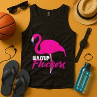 Wassup Flockers Funny Flamingo Tank Top