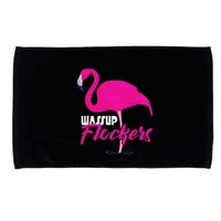 Wassup Flockers Funny Flamingo Microfiber Hand Towel