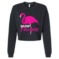 Wassup Flockers Funny Flamingo Cropped Pullover Crew