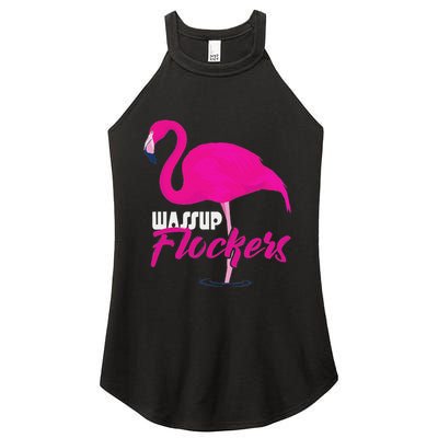 Wassup Flockers Funny Flamingo Women's Perfect Tri Rocker Tank
