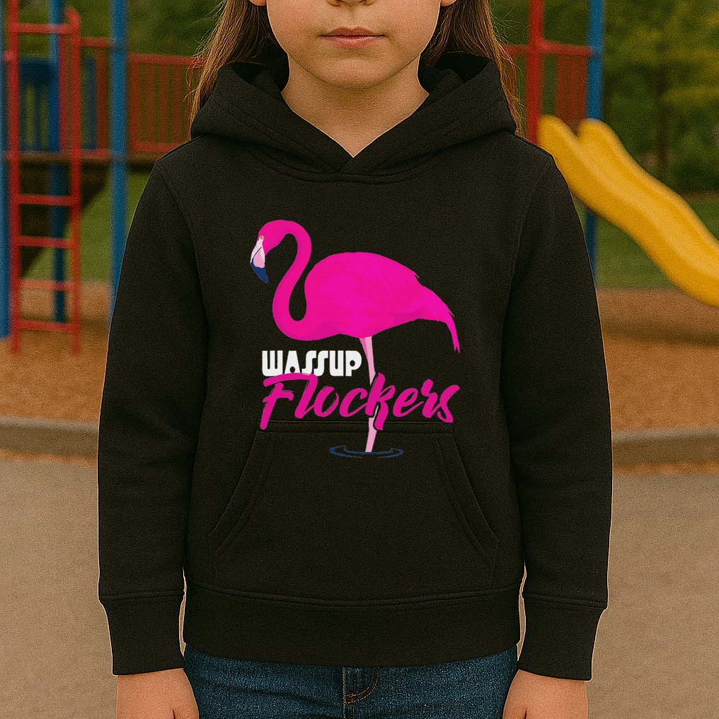 Wassup Flockers Funny Flamingo Kids Hoodie