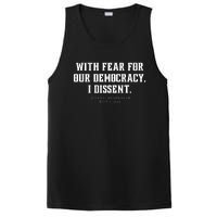 With Fear For Our Democracy I Dissent PosiCharge Competitor Tank