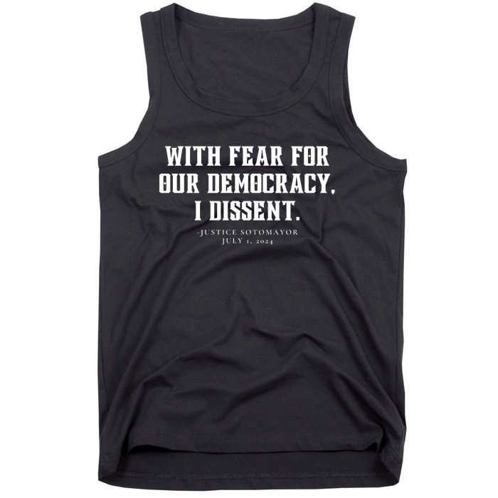 With Fear For Our Democracy I Dissent Tank Top