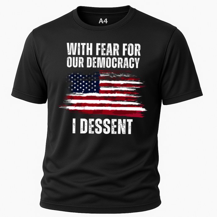 With Fear For Our Democracy I Dissent Usa Distressed Flag Performance Shirt
