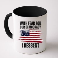 With Fear For Our Democracy I Dissent Usa Distressed Flag Mug