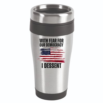 With Fear For Our Democracy I Dissent Usa Distressed Flag 16oz Travel Tumbler