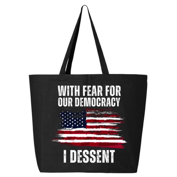 With Fear For Our Democracy I Dissent Usa Distressed Flag 25L Jumbo Tote